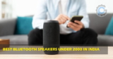 Best Bluetooth Speakers under 5000 in India