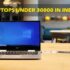 Best Laptops under Rs. 40000 in India