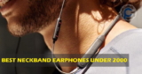 Best Neckband Bluetooth Earphones under Rs. 2000 in India